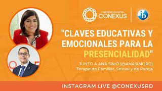 CLAVES EDUCATIVAS Y EMOCIONALES PARA LA SEMIPRESENCIALIDAD junto a la Dra. Ana Simó