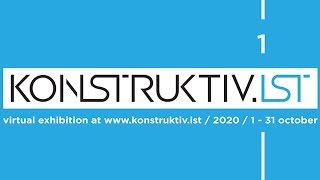 Konstruktiv.ist Virtual Exhibition No.1