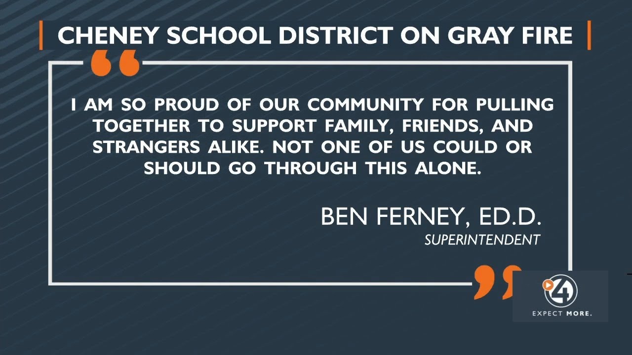 Cheney School District speaks on Gray Fire in Medical Lake