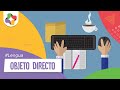 Objeto Directo | Lengua - Educatina