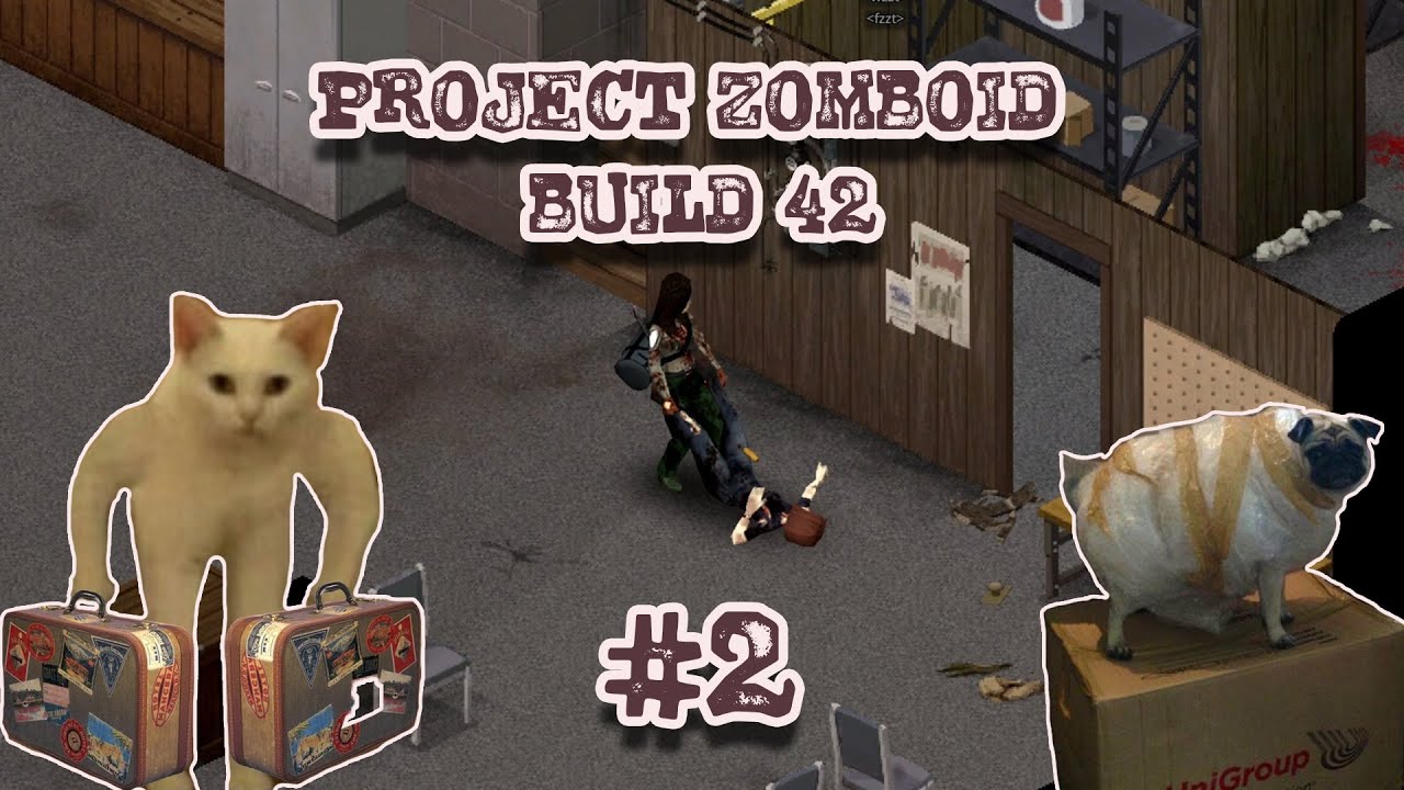 Project Zomboid BUILD 42. Подготовка к переезду #2 - YouTube