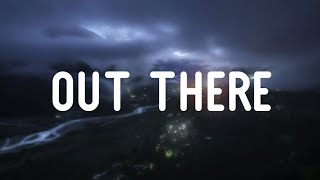 Sia - Out There ft.Hans Zimmer (Lyrics)