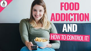 Food addiction help ??? how to control