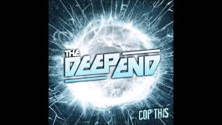 The Deep End - Cop This (Full Album) (2012)