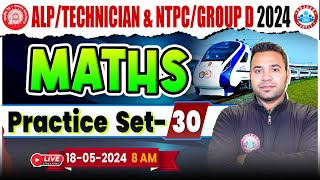 Railway ALP/ Technician Maths Class, NTPC/Group D Maths, Maths Practice Set 30 For ALP/Technician