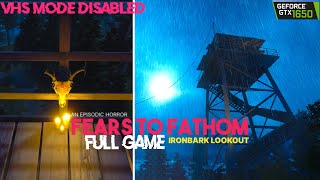 Fears to Fathom Ironbark Lookout | Full Game Walkthrough | No Commentary - GTX 1650