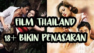 Film Thailand 18  yang Dilarang Tayang di Bioskop Indonesia