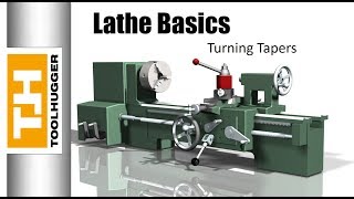 Turning Tapers on a Manual Lathe