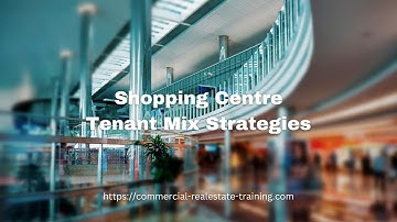 Revolutionize Your Shopping Centre with These Tenant Mix Tips