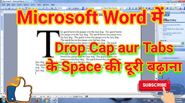 How to insert #Drop Cap and #Tab space in #Ms Word 2003, 2007, 2010 I #Touch computer #hindi program