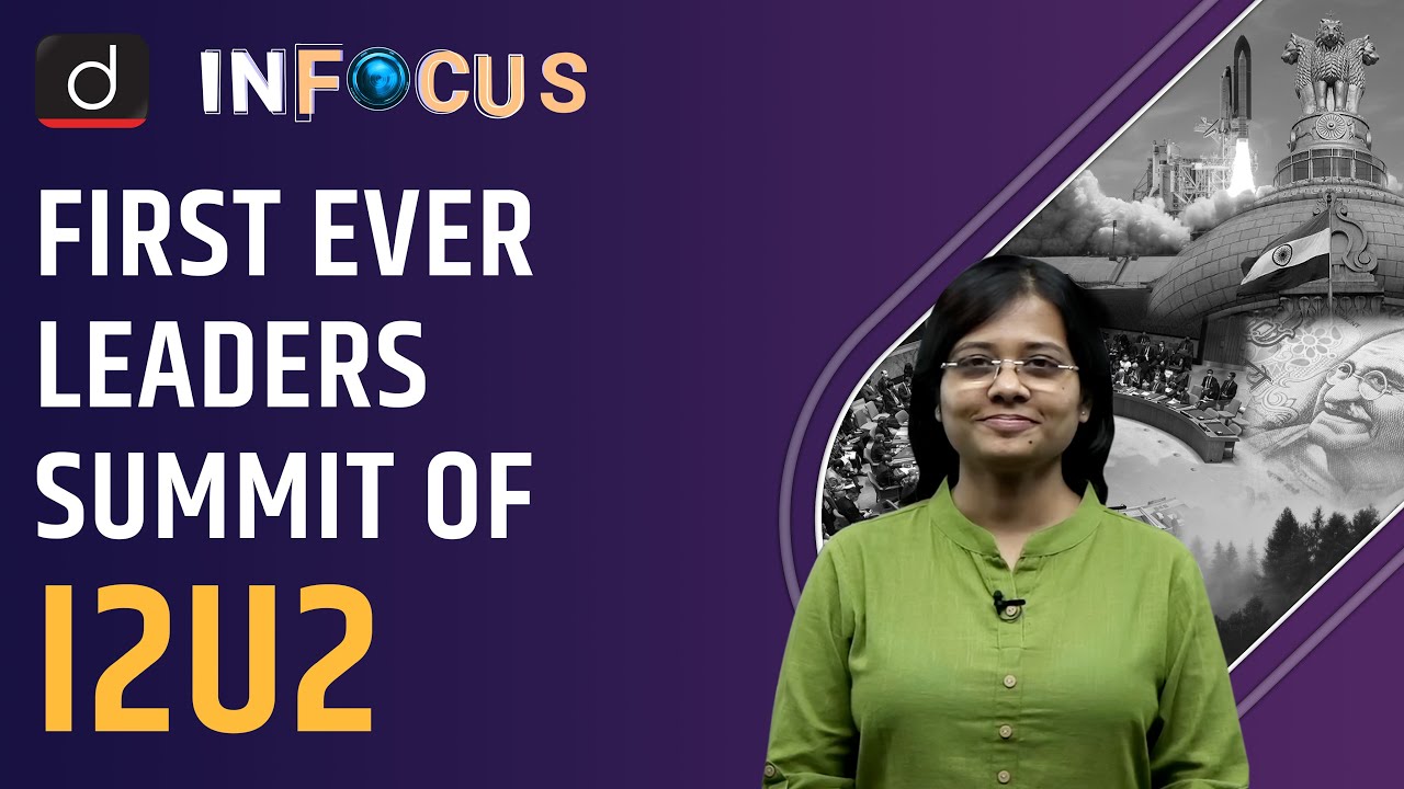 PM Modi Attends First Ever I2U2 Leader’s Summit - IN FOCUS | Drishti IAS English