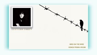 Leonard Cohen - Bird On The Wire (Lyrics)