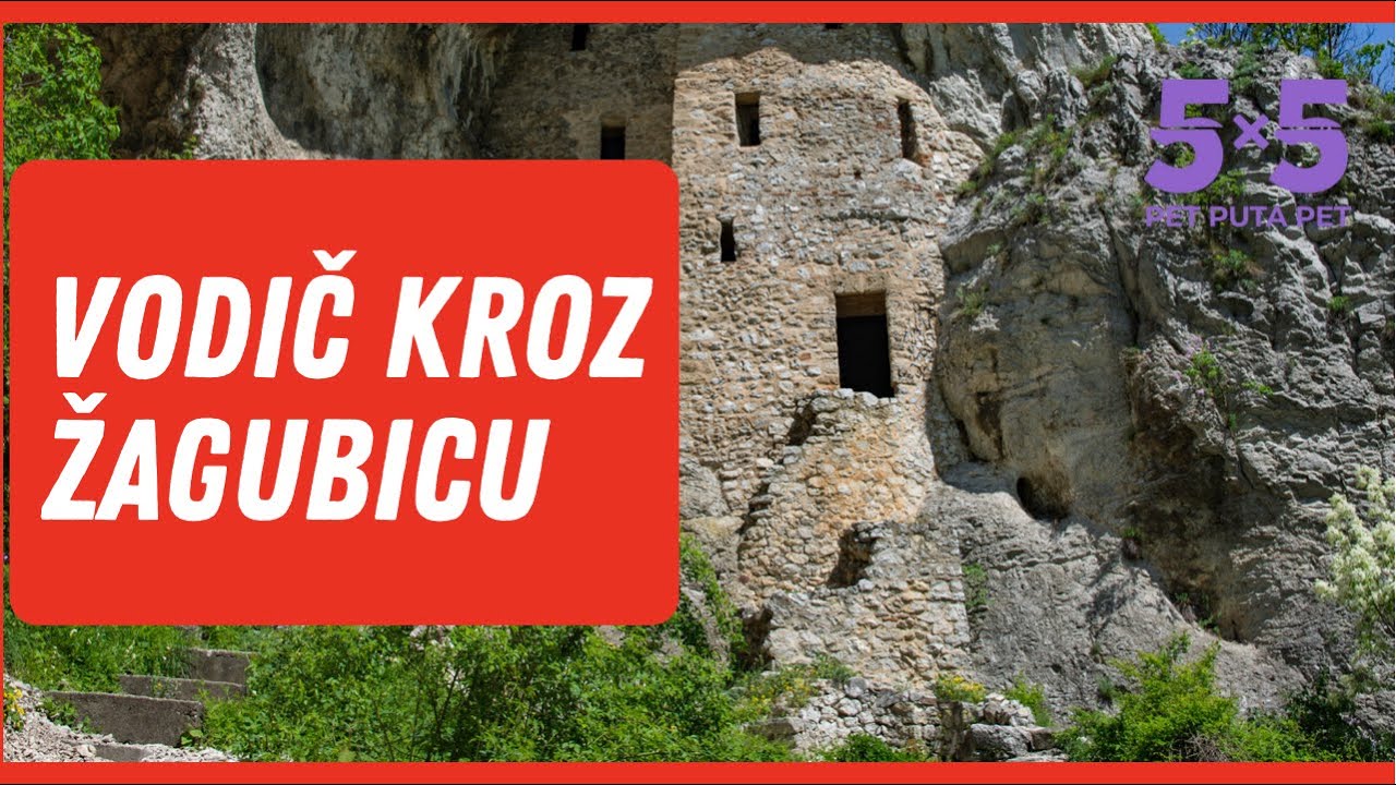 Bajkovito, lekovito, magično mesto | Šta videti u ŽAGUBICI | 5x5