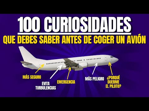 100 Curiosities You Didn't Know About Airplanes!