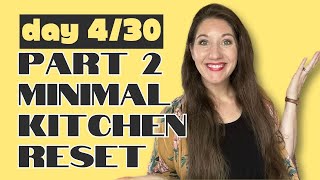 4 Steps to a NEW Kitchen // Clean & Minimize the Kitchen with Me 😎 Part 2/2