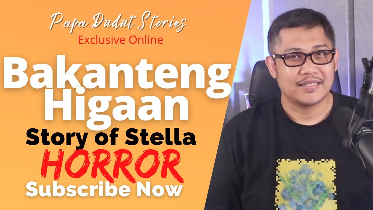 STELLA | PAPA DUDUT STORIES HORROR