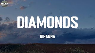 Diamonds - Rihanna / Lyric Video