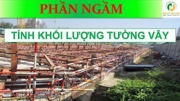 |Kỹ sư Xây dựng - QS| Tính khối lượng tường Vây cho dự án Xây dựng