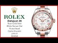 ▶ Rolex Datejust 28 Rose Gold/Steel White Roman Dial &amp; Fluted Bezel Oyster Bracelet 279171 - REVIEW