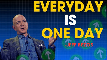 “Every Day Is One Day : Jeff Bezos’s Blueprint for Success”