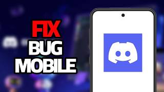 How To Fix Discord App Bug Problem