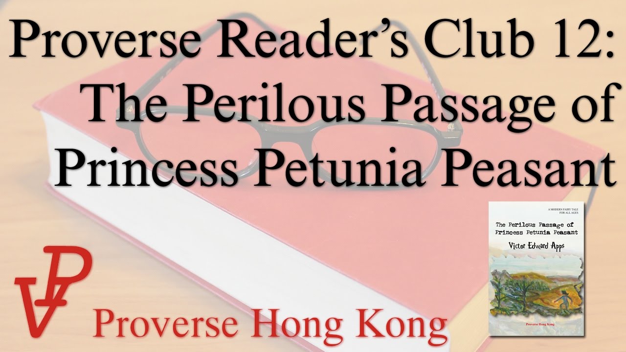Proverse Readers' Club 12: The Perilous Passage of Princess Petunia ...