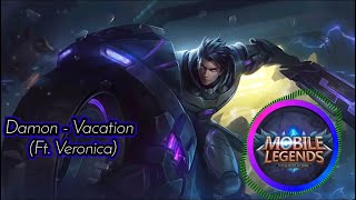 Mobile legends Background Music Copyright 2021 Damon-Vacation (feat. Veronica)mobile legends backgr