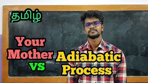 Adiabatic|Process|Physics 11|Tamil|MurugaMP
