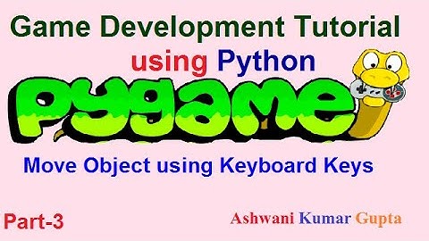 Game Development Tutorial using Python (Pygame) Library in Hindi | Urdu | Part-3