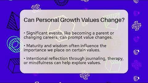Can Personal Growth Values Change? - The Personal Growth Path