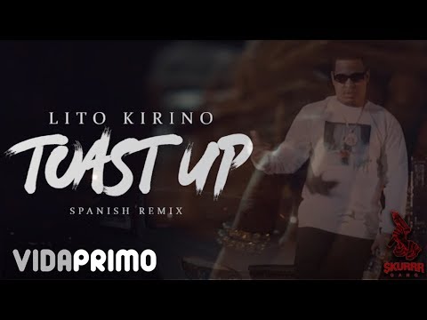 Lito Kirino - Toast Up