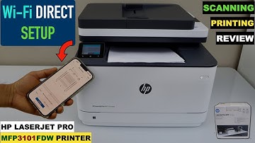 HP Laserjet Pro MFP 3101fdw Wi-Fi Direct Setup iPhone, Wireless Printing & Scanning !!