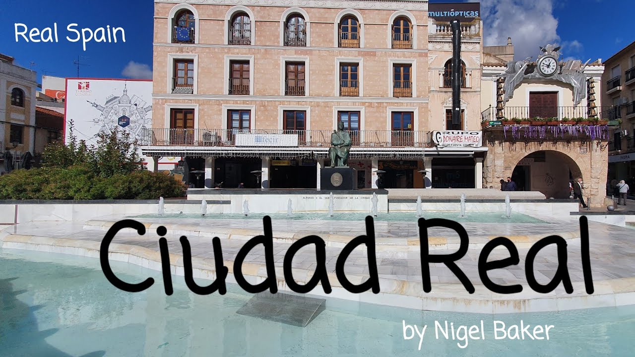Ciudad Real -  City Guide - @realspain by Nigel Baker