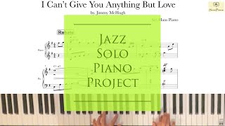 I Can’t Give You Anything But Love/Jazz Solo Piano download for free transcription/@hanspiano2020