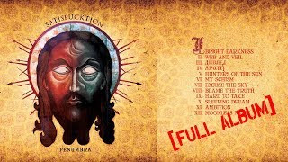 Satisfucktion - Penumbra (Full Album)
