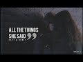 All The Things She Says ▸Esti &amp; Ronit