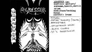 AGRESSOR - satan's sodomy (demo) - 1987