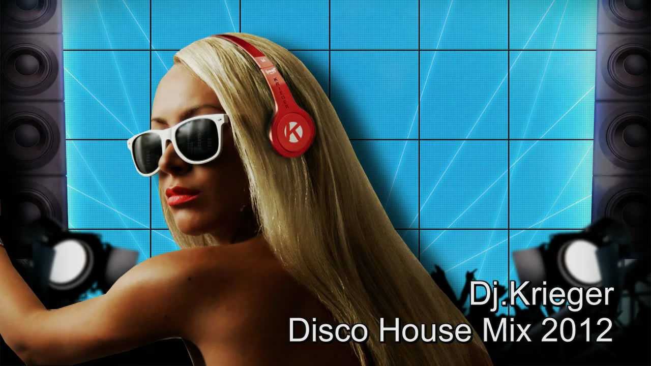 Disco - House - Dance - Mix - 2012 Dj.Krieger