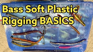 Bass Soft Plastic Rigging Basics