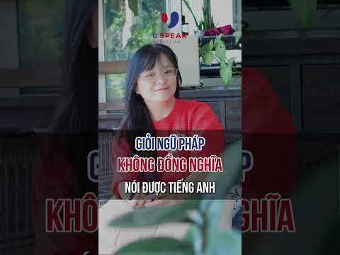 Giỏi ngữ pháp… không có nghĩa là giỏi tiếng Anh?