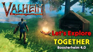 LIVE | BoosterHeim 4.0  Building Our HOME & Upgrading!  Let's Explore & Build TOGETHER in Valheim