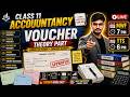 🎯LIVE I Class 11 Accountancy I Chapter 7 I Voucher (Theory Part) | Part 1