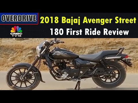 2018 Bajaj Avenger Street 180 First Ride Review | OVERDRIVE | CNBC TV18