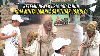 KETEMU NENEK USIA 100 TAHUN | KDM MALAH MINTA JAMPI AGAR TIDAK JOMBLO