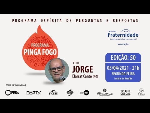 JORGE ELARRAT - PINGA FOGO - Nº 50 - 05/04/2021 - 21h