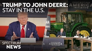 Trump threatens John Deere with 200% tariff if it shifts production to Mexico | Spectrum News