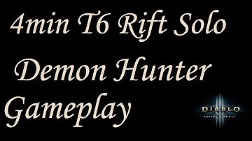 4min Speed T6 Rift Solo DH (no pylons) - Demon Hunter Gameplay - Diablo 3 Reaper of Souls