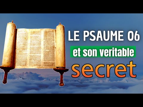 Le psaumes 06 et son véritable secret - Rav Kamael Shem