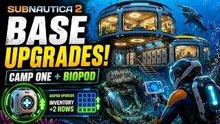 Subnautica 2 Base Upgrades, Camp One Exploration & BioPod Inventory Upgrade Ep 5