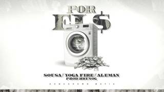 Homegrown Mafia - Por El $ Ft. Sousa, Yoga Fire & Alemán (Prod. BrunOG)